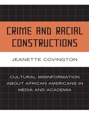 cover image of Crime and Racial Constructions